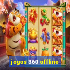 jogos 360 offline